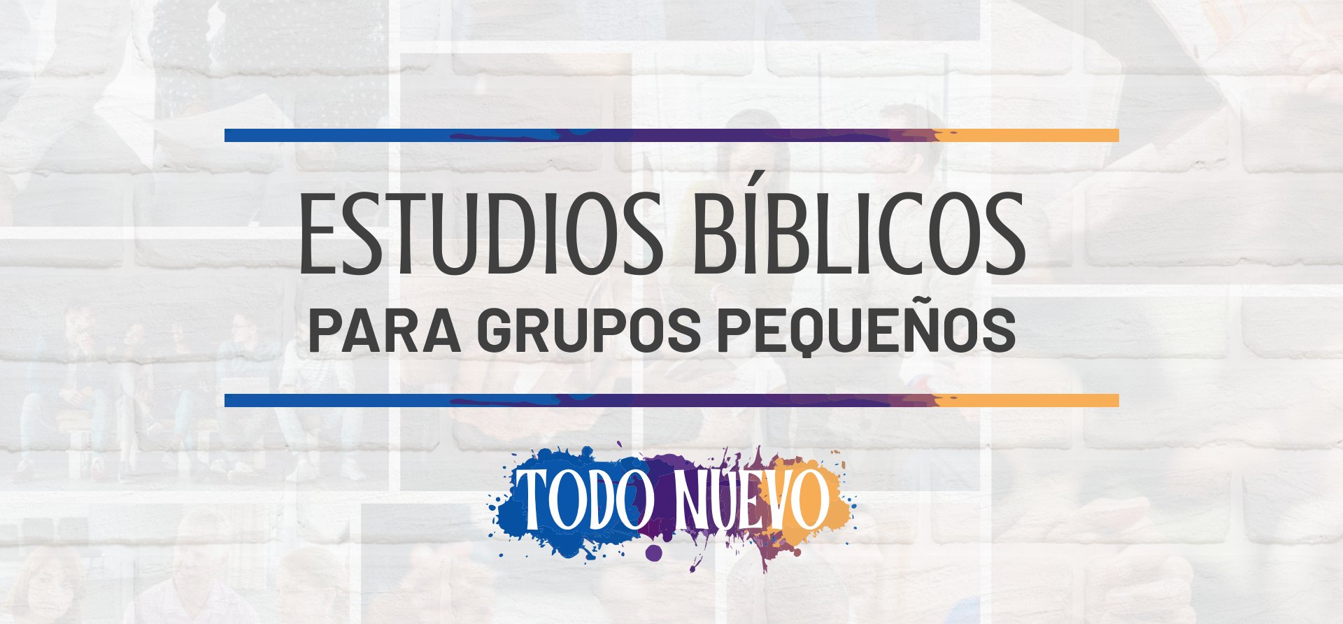 Estudios Biblicos para Grupos Pequenos - Todo Nuevo - La Luz del Sur